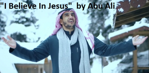 &quot;I Believe In Jesus&quot; (Abu Ali)
