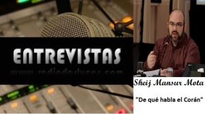 Entrevista al Sheij Vicente Mansur Mota ("De qué habla el Corán")