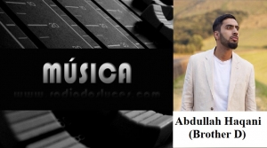 Show Me The Way (Abdullah Haqani (Brother D))
